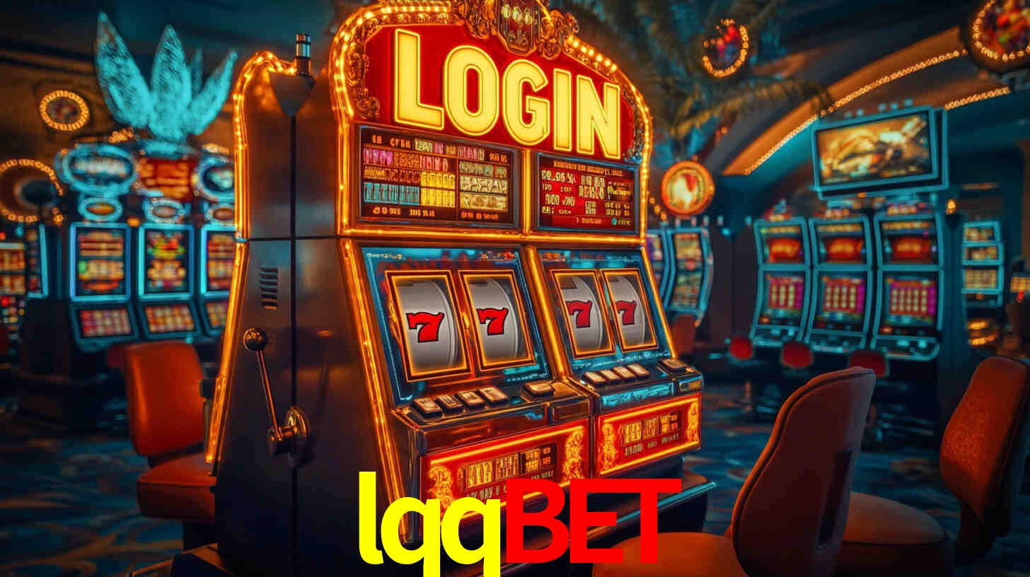 lqqbet: Jogos de Caça-Níqueis-Altas Recompensas, Roleta-Velocidade, Blackjack-Desafios Máximos